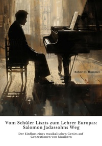 Abbildung von: Vom Schüler Liszts zum Lehrer Europas:  Salomon Jadassohns Weg - tredition