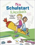 Cover: Mein Schulstart-R&auml;tselbuch - Pattloch Geschenkbuch