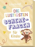 Cover: Kartenset: Schulkind! Die lustigsten Scherzfragen f&uuml;r Kinder - Pattloch Geschenkbuch