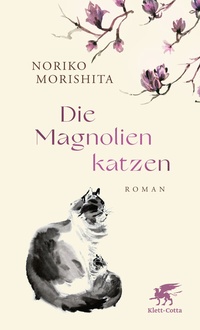 Abbildung von: Die Magnolienkatzen - Klett-Cotta