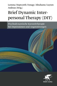Abbildung von: Brief Dynamic Interpersonal Therapy (DIT) - Klett-Cotta