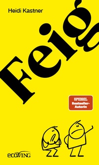 Abbildung von: Feigheit - ecoWing