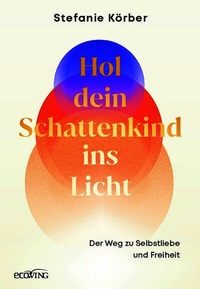 Abbildung von: Hol dein Schattenkind ins Licht - ecoWing