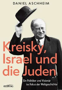 Abbildung von: Kreisky, Israel und die Juden - ecoWing