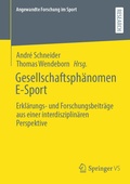 Cover: Gesellschaftsph&auml;nomen E-Sport - Springer VS