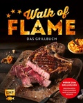 Cover: Walk of flame - Das Grillbuch - Edition Michael Fischer / EMF Verlag