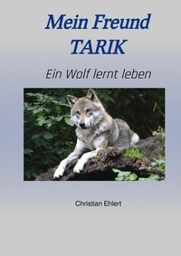 Abbildung von: Mein Freund Tarik - epubli
