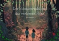Cover: Der Schattenwald und das verlorene Herz - epubli