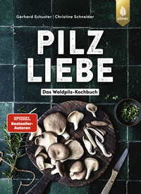 Abbildung von: Pilzliebe - Verlag Eugen Ulmer