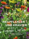 Cover: Heilpflanzen und Kr&auml;uter aus dem eigenen Garten - Verlag Eugen Ulmer