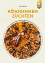 Cover: Königinnen züchten - Verlag Eugen Ulmer