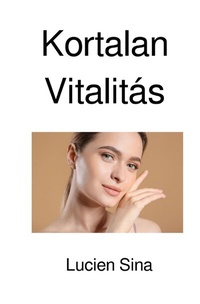 Abbildung von: Kortalan Vitalitás - epubli