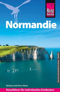 Abbildung von: Reise Know-How Reiseführer Normandie - Reise Know-How Verlag Peter Rump GmbH