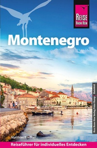 Abbildung von: Reise Know-How Reiseführer Montenegro - Reise Know-How Verlag Peter Rump GmbH
