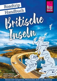 Abbildung von: Reise Know-How Roadtrip Handbuch Britische Inseln - Reise Know-How Verlag Peter Rump GmbH