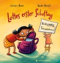Cover: Lottes erster Schultag - Gerstenberg