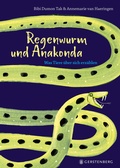 Cover: Regenwurm und Anakonda - Gerstenberg