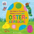 Cover: Die kleine Raupe Nimmersatt auf Ostereiersuche - Gerstenberg