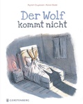 Cover: Der Wolf kommt nicht - Gerstenberg