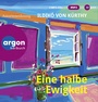 Cover: Eine halbe Ewigkeit - Argon