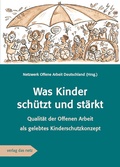 Cover: Was Kinder sch&uuml;tzt und st&auml;rkt - verlag das netz