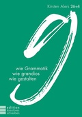 Cover: g wie Grammatik, wie grandios, wie gestalten - Wortwechsel