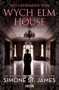 Abbildung von: Das Geheimnis von Wych Elm House - Festa Verlag