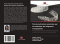 Cover: Forces extrusives exercees par les attaches des aligneurs transparents - Editions Notre Savoir