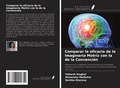 Cover: Comparar la eficacia de la Imaginer&iacute;a Motriz con la de la Convenci&oacute;n - Ediciones Nuestro Conocimiento