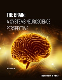 Abbildung von: The Brain: A Systems Neuroscience Perspective - Bentham Science Publishers