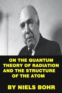 Abbildung von: On the quantum theory of radiation and the structure of the atom - Balungi Francis