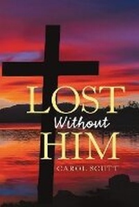 Enlarge image Cover: Lost Without Him - PageTurner Press and Media