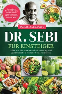 Abbildung von: Dr. Sebi für Einsteiger - Publishdrive