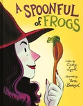 Cover: A Spoonful of Frogs - Greenwillow Books