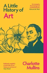 Abbildung von: A Little History of Art - Yale University Press