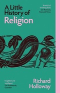 Bild: A Little History of Religion - Yale University Press