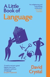 Abbildung von: A Little Book of Language - Yale University Press