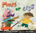 Cover: More or Less - Little, Brown Young Readers