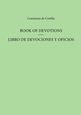 Cover: Book of Devotions/Libro de Devociones y Oficios - University of Exeter Press