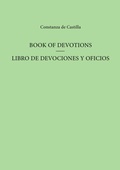 Cover: Book of Devotions/Libro de Devociones y Oficios - University of Exeter Press