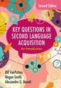 Cover: Key Questions in Second Language Acquisition - Cambridge University Press