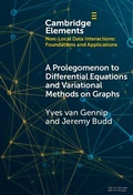 Cover: A Prolegomenon to Differential Equations and Variational Methods on Graphs - Cambridge University Press