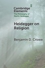 Cover: Heidegger on Religion - Cambridge University Press