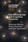 Cover: Signed Language and Cognitive Grammar - Cambridge University Press