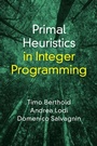 Cover: Primal Heuristics in Integer Programming - Cambridge University Press