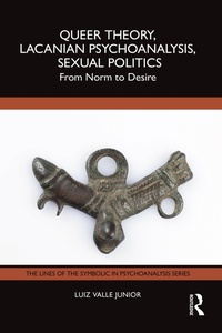 Abbildung von: Queer Theory, Lacanian Psychoanalysis, Sexual Politics - Routledge