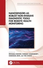 Cover: Nanosensors as Robust Non-Invasive Diagnostic Tools for Remote Health Monitoring - CRC Press