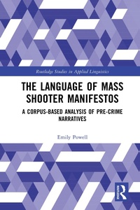 Abbildung von: The Language of Mass Shooter Manifestos - Routledge