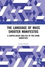Cover: The Language of Mass Shooter Manifestos - Routledge