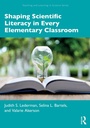 Cover: Shaping Scientific Literacy in Every Elementary Classroom - Routledge